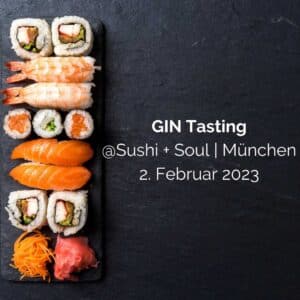 Gin Tasting mit Sushi